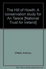 The Hill of Howth: A conservation study for An Taisce [National Trust for Ireland]