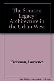 The Stimson Legacy: Architecture in the Urban West
