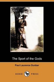 The Sport of the Gods (Dodo Press)