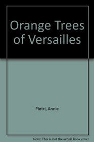 Orange Trees of Versailles