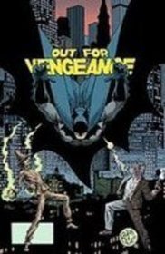 Batman - Dark Detective: Out for Vengeance