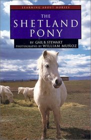 The Shetland Pony (Learning About Horses)