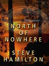 North of Nowhere: An Alex McKnight Mystery
