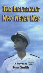 The Lieutenant Who Never Was