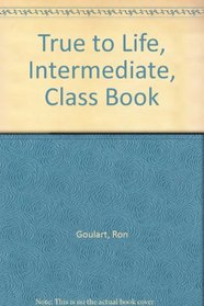 True to Life, Intermediate, Class Book