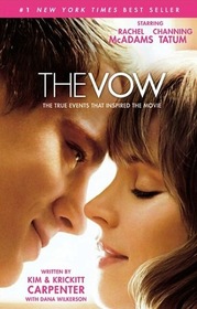 The Vow:  The True Events that Inspired the Movie