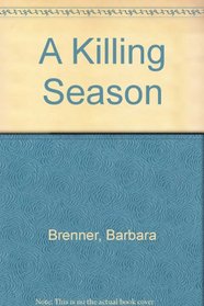 A Killing Season