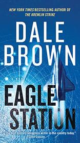 Eagle Station (Brad McLanahan, Bk 7)