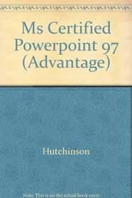 Microsoft Powerpoint 97 for Windows (Advantage Series)