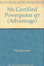 Microsoft Powerpoint 97 for Windows (Advantage Series)