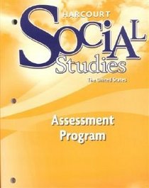 Harcourt Social Studies The United States Assessment Program