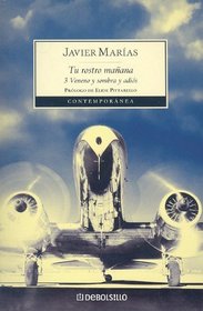 Tu rostro manana 3: Veneno y sombra y adios (Contemporanea (Debolsillo)) (Spanish Edition)