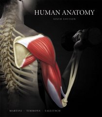 Human Anatomy Value Package (includes myA&P with CourseCompass and E-book Student Access Kit for Human Anatomy)