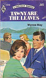 Tawny Are the Leaves (Harlequin Romance, No 1310)