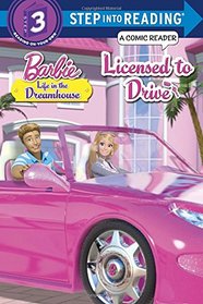 Licensed to Drive (Barbie Life in the Dream House) (Step into Reading)