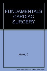 Fundamentals of Cardiac Surgery