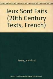 Jeux Sont Faits (20th Century Texts, French)
