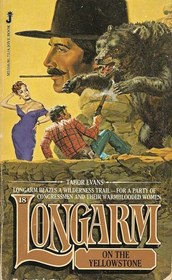 Longarm on the Yellowstone (Longarm, Bk 18)