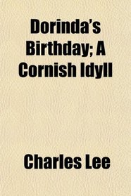Dorinda's Birthday; A Cornish Idyll