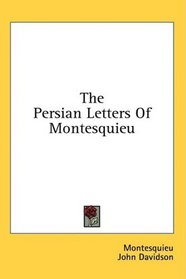 The Persian Letters Of Montesquieu