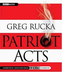 Patriot Acts: A Thriller