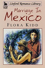 Marriage in Mexico (Large Print)