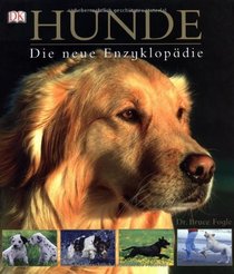 Hunde: Die neue Enzyklopadie (New Encyclopedia of the Dog) (German Edition)