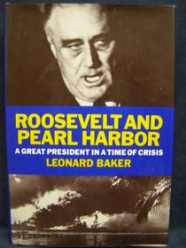 Roosevelt and Pearl Harbor.