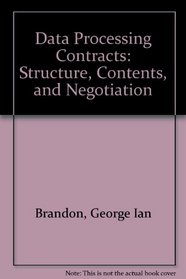 Data Processing Contracts: Structure, Contents,  and Negotiation