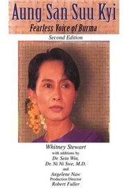 Aung San Suu Kyi Fearless Voice of Burma: Second Edition