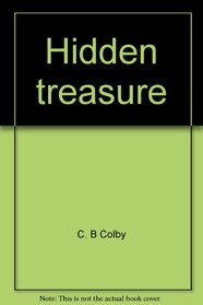 Hidden treasure: What, where, and how to find it