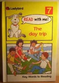 The Day Trip (Read with Me)