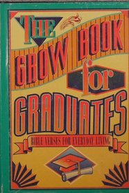 The Grow Book for Graduates: Bible Verses for Everyday Living