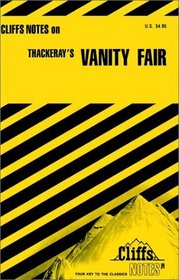 Cliffs Notes: Thackeray's Vanity Fair