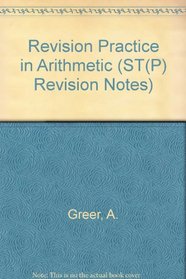 Revision Practice in Arithmetic (ST(P) revision notes)