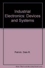 Industrial Electronics : Devices and Systems, Second Edition