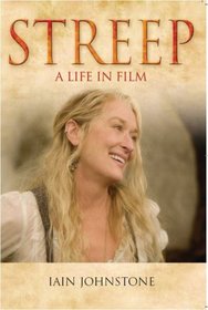 Streep: A Life in Film
