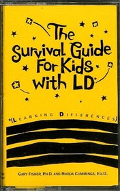 The Survival Guide for Kids With Ld (Self-Help for Kids Series)