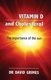 Vitamin D and Cholesterol: The Importance of the Sun