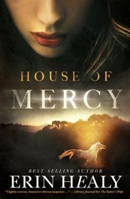 House of Mercy (Thorndike Press Large Print Christian Fiction)