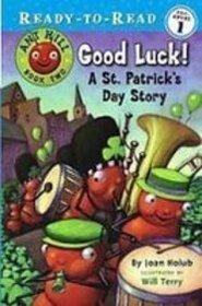 Good Luck!: A St. Patrick's Day Story (Ready-to-Read. Pre-Level 1)
