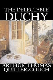 The Delectable Duchy