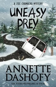 Uneasy Prey (A Zoe Chambers Mystery) (Volume 6)