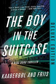 The Boy in the Suitcase (Deluxe Edition) (A Nina Borg Novel)