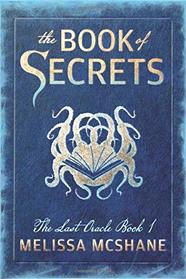 The Book of Secrets (Last Oracle, Bk 1)