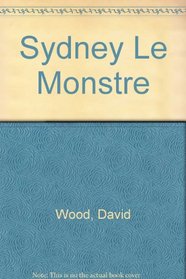 Sydney Le Monstre (Spanish Edition)