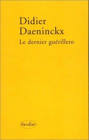 Le dernier guerillero: Nouvelles (French Edition)