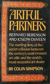 Artful Partners: Bernard Berenson and Joseph Duveen
