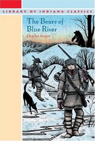 The Bears of Blue River (The Library of Indiana Classics)