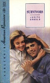 Survivors (Harlequin American Romance, No 330)